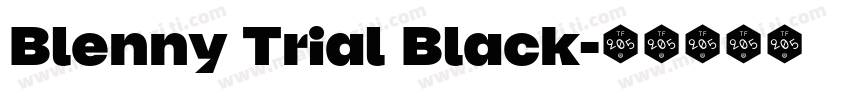 Blenny Trial Black字体转换